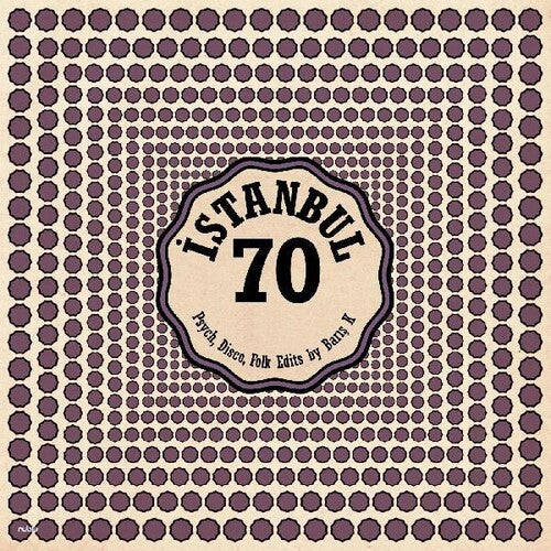 Various - Istanbul 70: Psych Disco Folk Edits By Baris K Vol I-VI [Purple Vinyl]