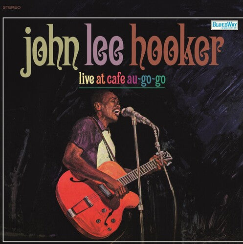John Lee Hooker - Live At Café Au Go-Go