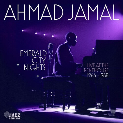 Ahmad Jamal - Emerald City Nights: Live At The Penthouse (1966-1968)