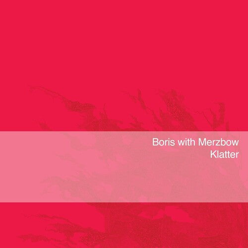 Boris with Merzbow - Klatter [Pink Vinyl]