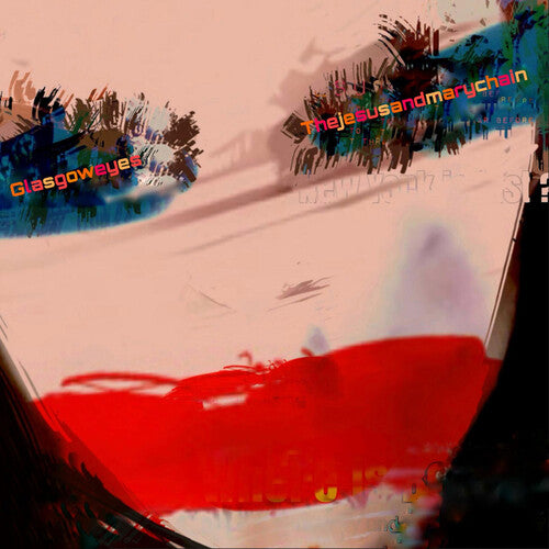 Jesus & Mary Chain - Glasgow Eyes [Clear Red Vinyl]