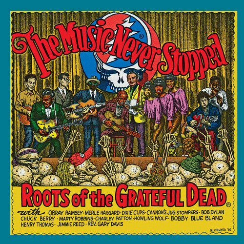 Various Artists - The Music Never Stopped: The Roots of the Grateful Dead
