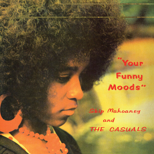 Skip Mahoney & The Casuals - Your Funny Moods [Green Vinyl]