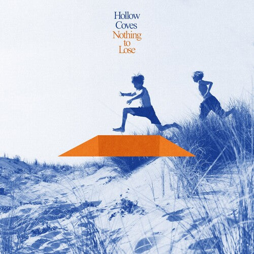 Hollow Coves - Nothing To Lose [Blue Vinyl]