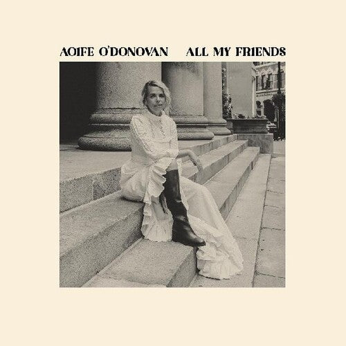 Aoife O'Donovan - All My Friends [Yellow Vinyl, Autographed]