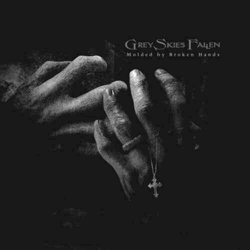 Grey Skies Fallen - Molded By Broken Hands [White Vinyl]