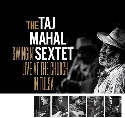 Taj Mahal Sextet - Swingin Live At The Church In Tulsa [Gold Vinyl]
