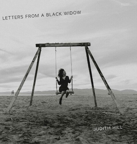 Judith Hill - Letters From A Black Widow