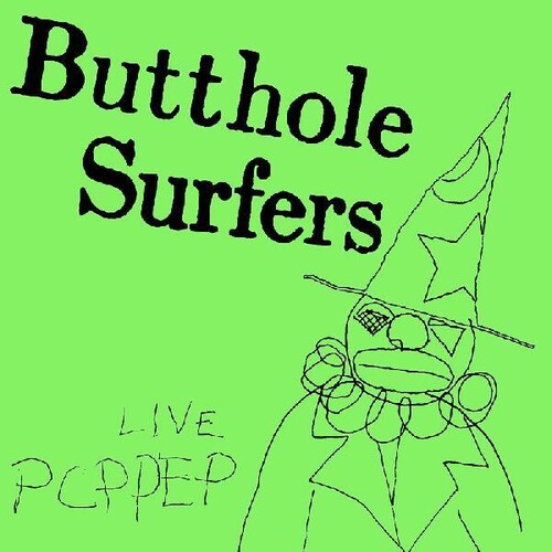 The Butthole Surfers - Pcppep