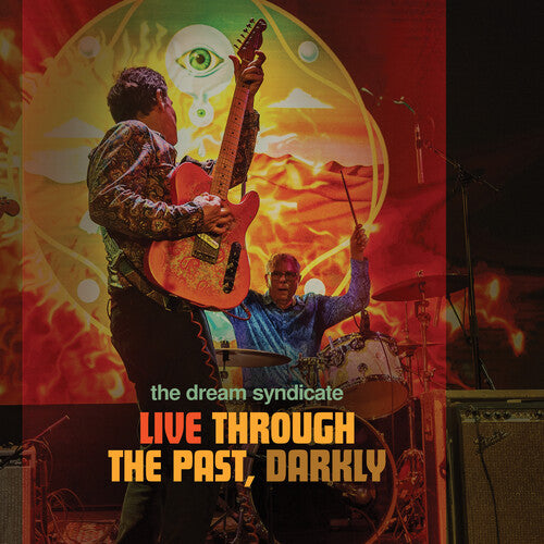 The Dream Syndicate - Live Through The Past Darkly [Orange & Blue Vinyl]