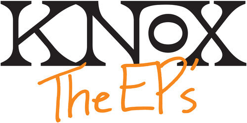 Knox - The EPs