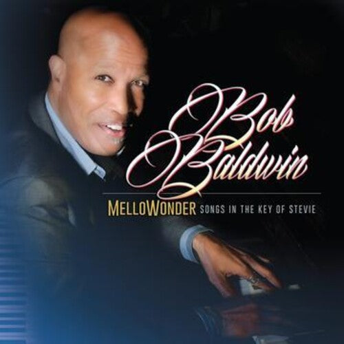 [DAMAGED] Bob Baldwin - Mellowonder: Songs In The Key Of Stevie