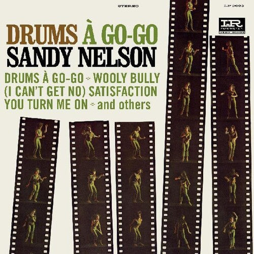 Sandy Nelson - Drums A Go-Go