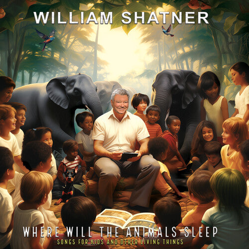 William Shatner - Where Will The Animals Sleep? Songs for Kids and Other Living Things [Green Vinyl]