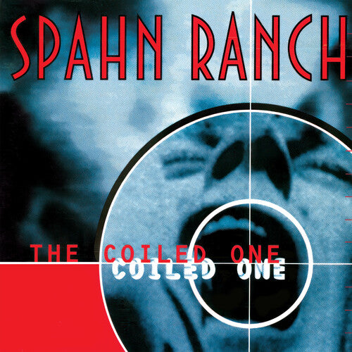 Spahn Ranch - The Coiled One [Red Vinyl]