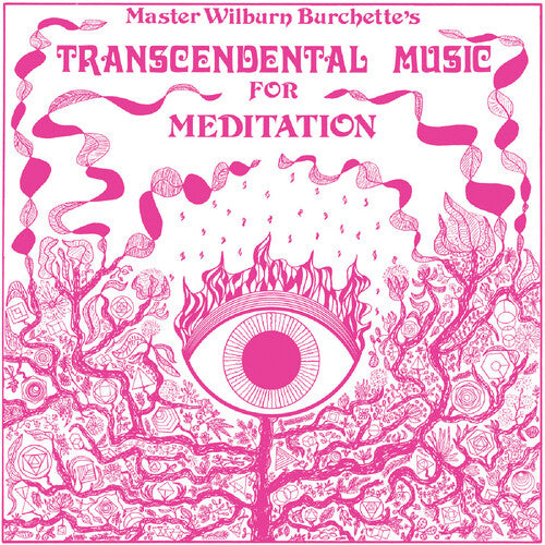 Master Wilburn Burchette - Transcendental Music for Meditation [Clear Vinyl]