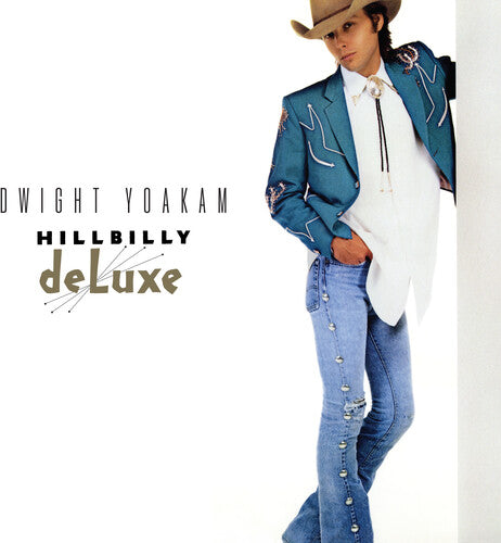 Dwight Yoakam - Hillbilly Deluxe [Indie-Exclusive Colored Vinyl]