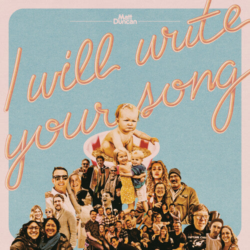 Matt Duncan - I Will Write Your Song, Vol. 1