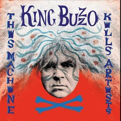 King Buzzo - This Machine Kills Artists + Gift Of Sacrifice [Indie-Exclusive Silver Vinyl]