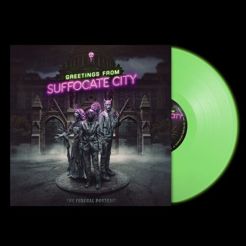 Funeral Portrait - Greetings From Suffocate City [Glow In The Dark Green Vinyl]