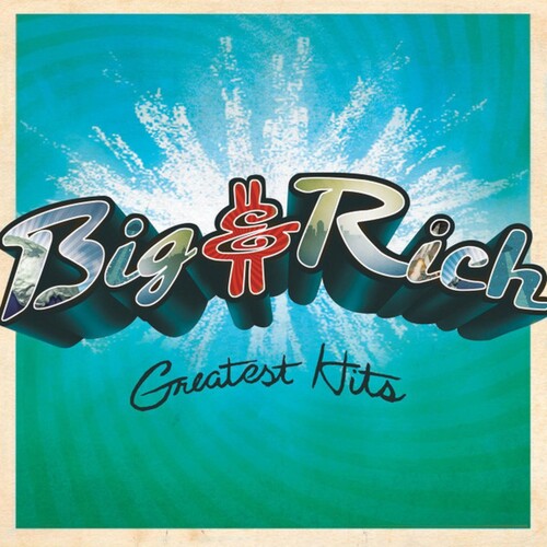 Big & Rich - Greatest Hits [Turquoise Blue Vinyl]