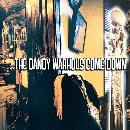 The Dandy Warhols - ...the Dandy Warhols Come Down [Colored Vinyl]