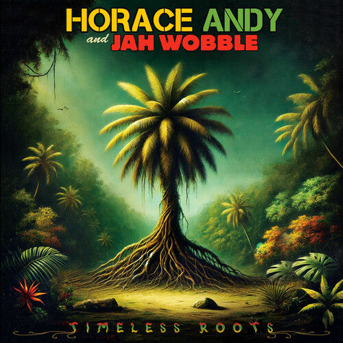 Horace Andy & Jah Wobble - Timeless Roots [Yellow Vinyl]