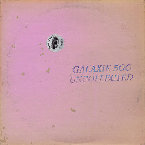 Galaxie 500 - Uncollected Noise New York '88-'90 [Colored Vinyl]