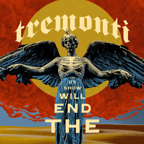 Tremonti - End Will Show Us How [Indie-Exclusive Clear Vinyl]