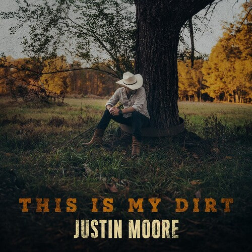 Justin Moore - This Is My Dirt [Dirt Color Vinyl]