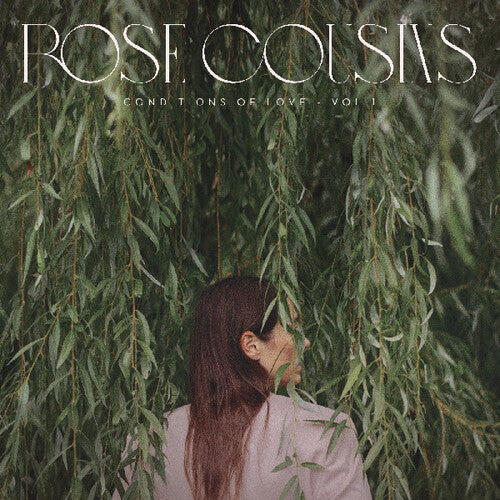Rose Cousins - Conditions Of Love - Vol. 1 [Light Pink Vinyl]