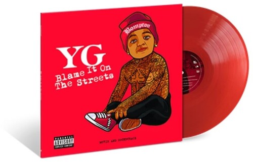 Y.G. - Blame It On The Streets [Translucent Red Vinyl]