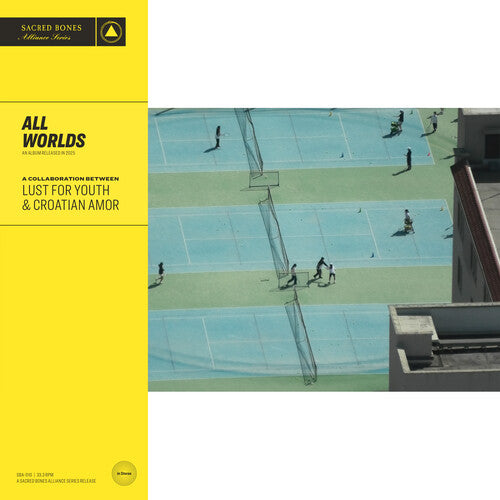 Lust for Youth & Croatian Amor - All Worlds [Coke Bottle Clear]