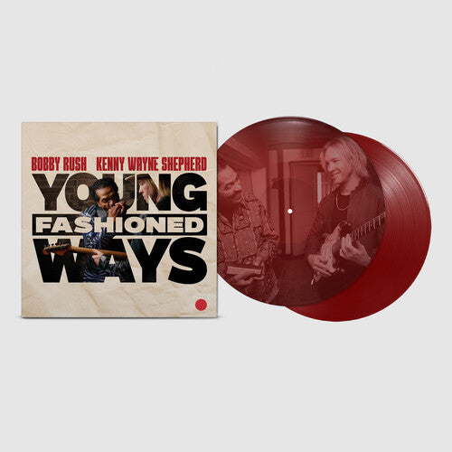 Bobby Rush & Kenny Wayne Shepherd - Young Fashioned [Maroon Vinyl]