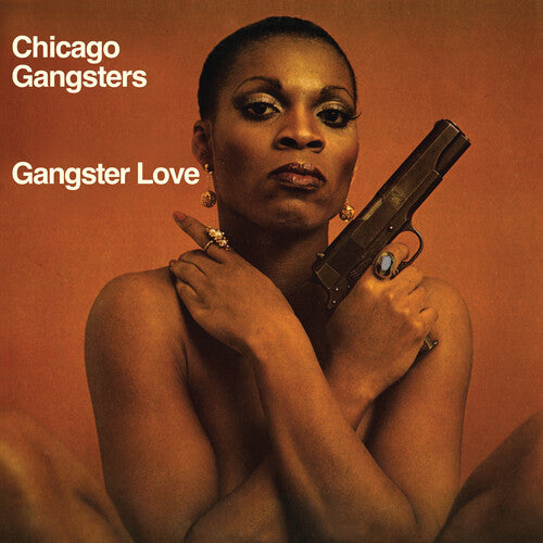 Chicago Gangsters - Gangster Love [Pumpkin Spice Vinyl]