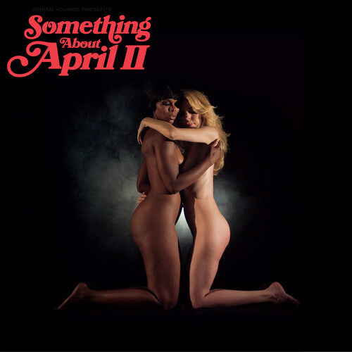[PRE-ORDER] Adrian Younge - Adrian Younge Presents: Something About April II [Release Date: 05/16/2025]