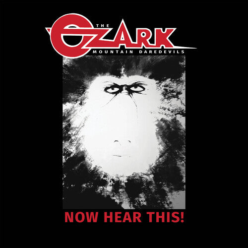 Ozark Mountain Daredevils - Now Hear This! [Indie-Exclusive Clear Vinyl]
