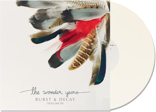 The Wonder Years - Burst & Decay Vol. 3 [White Vinyl]