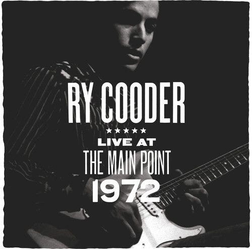Ry Cooder - Live At The Main Point 1972