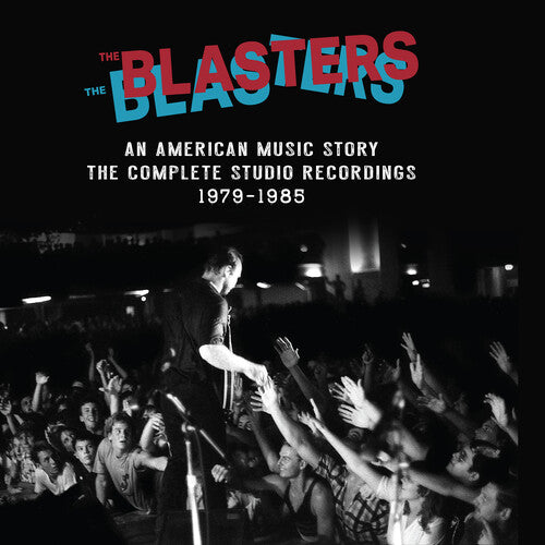 The Blasters - An American Music Story: The Complete Studio Recordings 1979-1985 [Box Set]