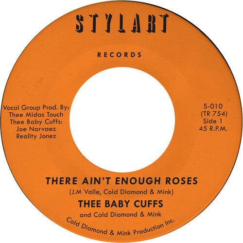 Thee Baby Cuffs - There Ain't Enough Roses [7"]
