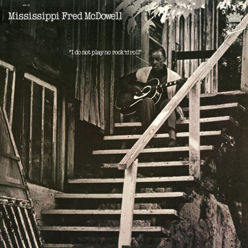 Mississippi Fred McDowell -  I Do Not Play No Rock 'n' Roll [Colored Vinyl]