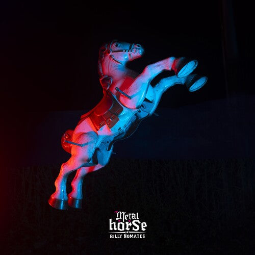 Billy Nomates - Metalhorse [Silver Vinyl]