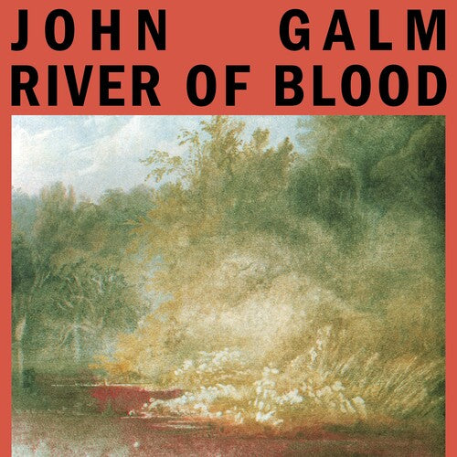 John Galm - River of Blood [Red Vinyl]