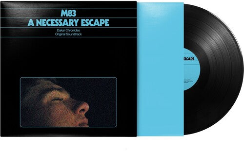 M83 - A Necessary Escape: Dakar Chronicles (Original Soundtrack)