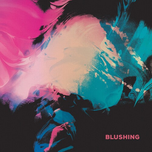Blushing - Blushing [Blue Vinyl]