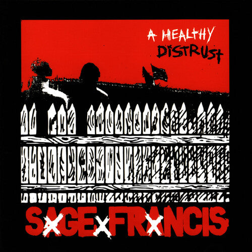 Sage Francis - A Healthy Distrust [Deluxe Anniversary Edition] [White with Red Splatter Vinyl]