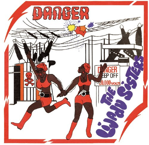 [PRE-ORDER] The Lijadu Sisters - Danger [Release Date: 06/27/2025]