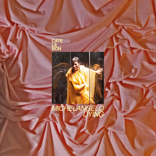 Cate Le Bon - Michelangelo Dying [Indie-Exclusive Bone White Vinyl]