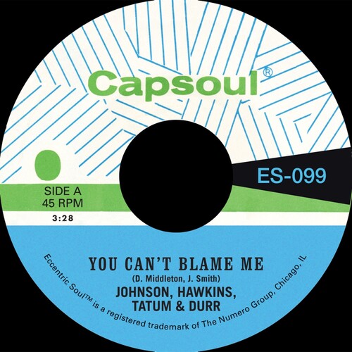 Johnson Hawkins Tatum & Durr - You Can't Blame Me / You're All I Need to Make It [7"] [Grass Green]